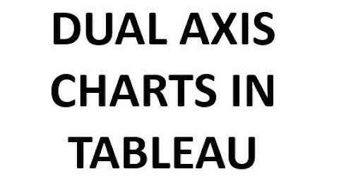 Top Tableau Tip |  Dual Axis