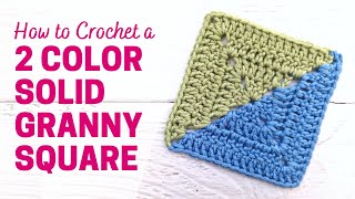 How to Crochet a Two Color Solid Granny Square