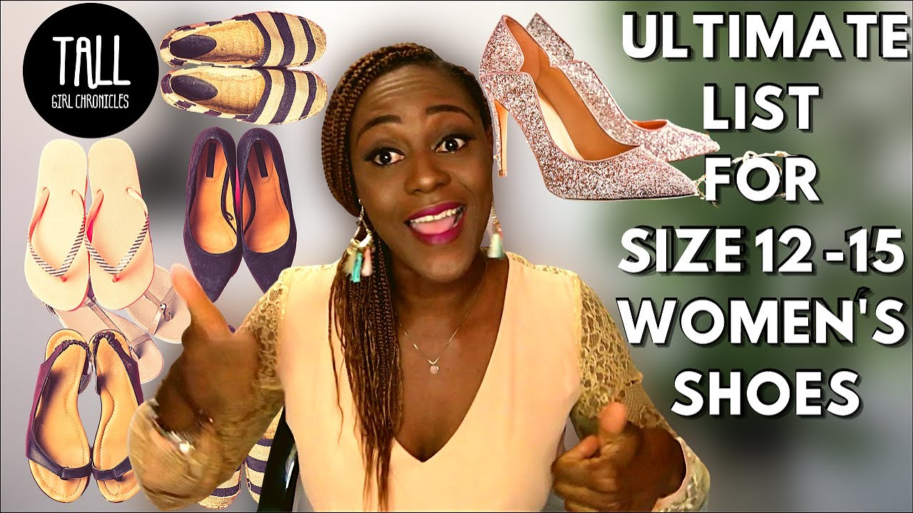 CUTE WOMEN’S SHOES FOR BIG FEET (Size 12-15) | TALL GIRLS & PLUS SIZE ...