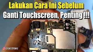 Lakukan Cara Ini Sebelum Ganti TOUCHSCREEN (Redmi 4A)