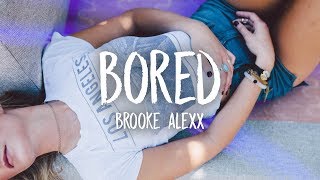 Brooke Alexx - Bored chords