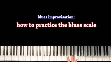 Improvisation made EASY part 3 – practicing the blues scale