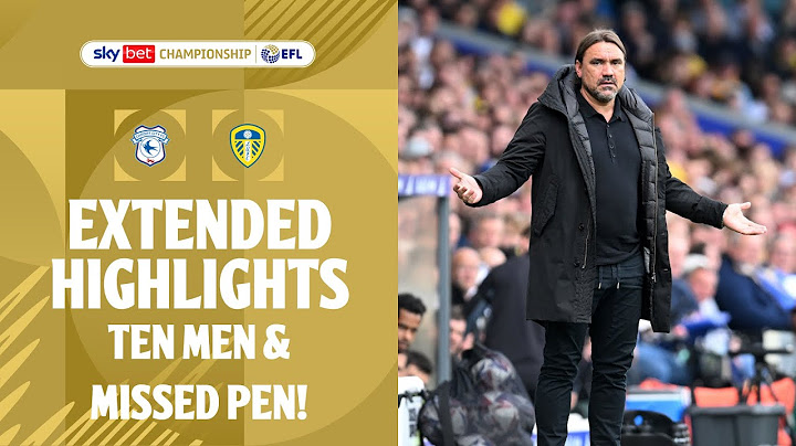 10 MEN & MISSED PEN | Cardiff City v Leeds United extended highlights