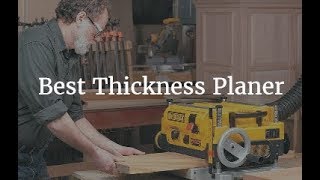 Click here -- http://smartpicked.com/best-benchtop-planers/ Are you looking for the Best Thickness Planer. We spent hours to find out 