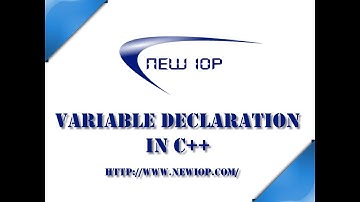 002 Variable Declaration in C++  By: NEWIOP