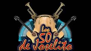 LOS 50 DE JOSELITO EXITOS BAILABLES (DJ FRANKLINFOX)