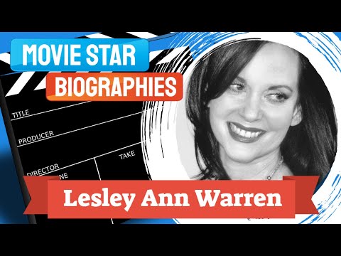 Video: Lesley Ann Warren Neto vrijednost