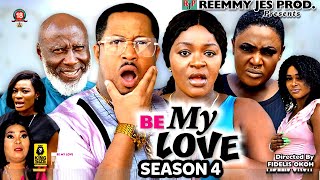 BE MY LOVE SEASON 3&4 - (New Trending Movie) Chacha Eke/Mike Ezuruonye/Lizzy Gold 2022 Latest Movie