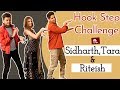 Sidharth Malhotra, Tara Sutaria & Riteish Deshmukh take the Hook Step Challenge | Marjaavaan | BOI