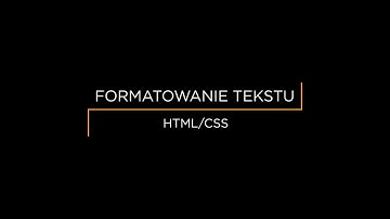 HTML CSS - Formatowanie tekstu