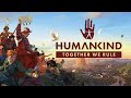 Humankind Stream (Neolithic and Ancient Era)