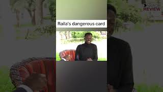 Raila's dangerous card