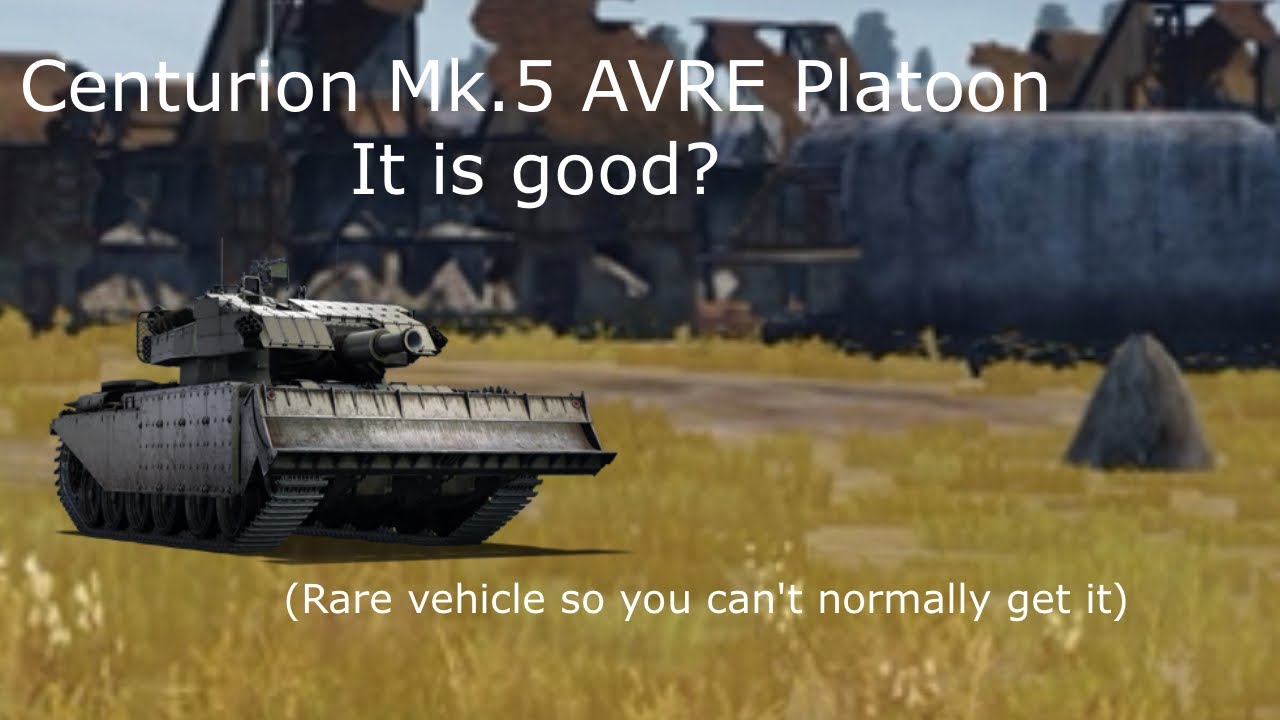 Centurion Mk.5 AVRE Platoon Review! Is it good? - YouTube