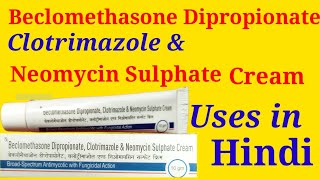 Beclomethasone Dipropionate , Clotrimazole & Neomycin Sulphate Cream || screenshot 1