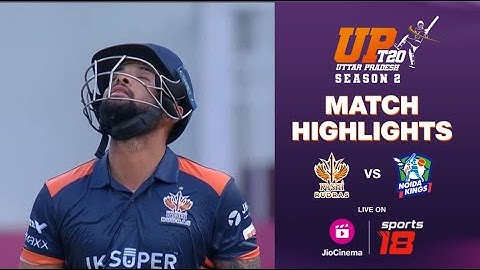 Kashi Rudras vs Noida Kings | UPT20 Highlights | JioCinema & Sports18