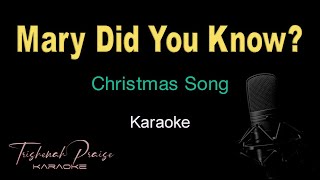 Mary Did You Know? - Karaoke