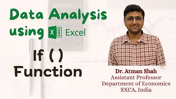 If () function in Excel || Excel Tutorials || Dr. Atman Shah