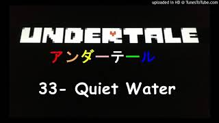 Undertale OST BGM アンダーテール / 33- Quiet Water