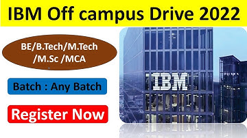 IBM off campus drive 2022 Registration | Any batch | IBM recruitment 2022 for freshers | IBM hiring