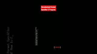 C Programming | Hexadecimal Format Specifier In C #shorts #short #viral