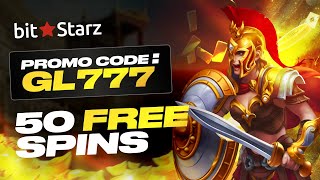 BITSTARZ PROMO CODE: GL777 | +50 FREE SPINS