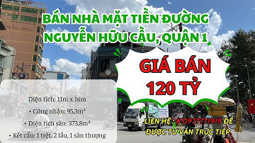 BÁN NHÀ MẶT TIỀN ĐƯỜNG NGUYỄN HỮU CẦU QUẬN 1, GIÁ 120 TỶ. 