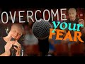 Singers & Screamers: How To Overcome FEAR (Failure, Performance Anxiety, Red Light Syndrome etc...)