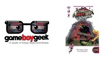 Welcome Back to the Dungeon Review with the Game Boy Geek
