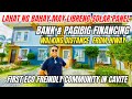 First Eco Freindly Community in Cavite | House with Solar Panel thru Pagibig Financing | Liora Homes