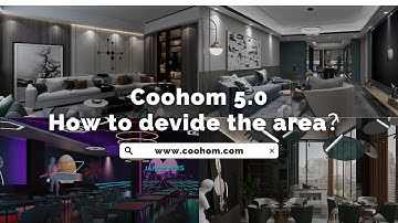 Coohom5.0丨How to devide the area?