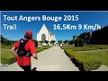 Tout angers bouge 2015  16 k  9 kph virtual run