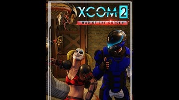 Xcom 2 WOTC Ironman Legendary Part 2: Lost (Twitch VOD)