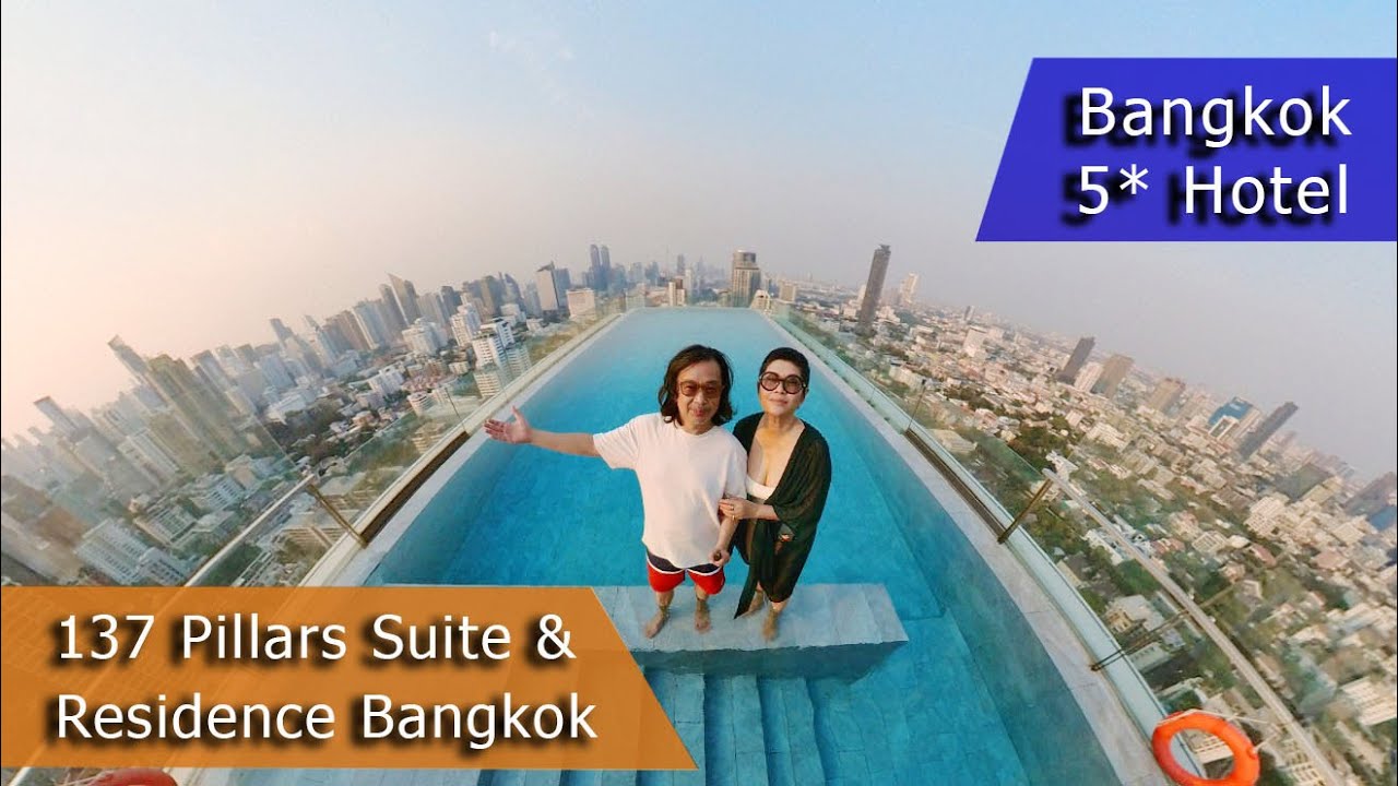 Bangkok staycation at the luxury five star 137 Pillar Suites and Residence