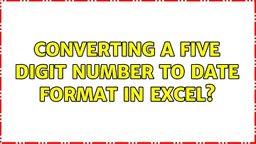 Converting a five digit number to date format in Excel?