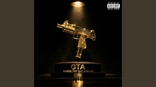 Gta (feat. Arka NG) - Ramón Trip