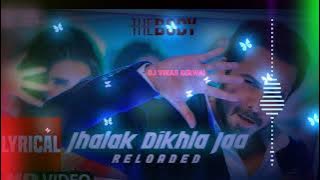 JHALAK DIKHLA JAA (-FAST DANCE -) MIX BY DJ VIKAS GIRWAI GWALIOR,,,8516069274