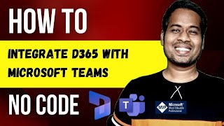 how to integrate dynamics 365 apps with microsoft teams