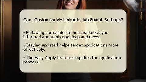 Can I Customize My LinkedIn Job Search Settings? | Get Linked Together News