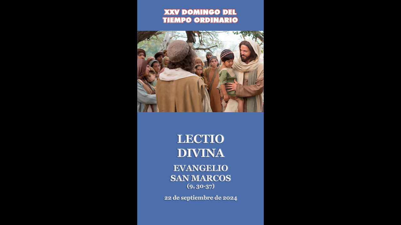 LECTIO DIVINA – EVANGELIO DEL XXV DOMINGO DEL TIEMPO ORDINARIO – 22 DE ...