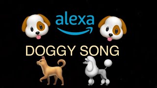 Amazon Alexa - Doggy Song