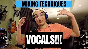 Mixing Techniques Series - PART 5 VOCALS