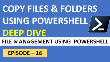 Copy Files & Directories  // EP 16 // Efficient & Automatic File Management With PowerShell
