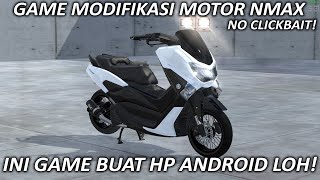 GAME MODIFIKASI MOTOR ANDROID INI KEREN BANGET !! - THE MAX NMAX screenshot 1