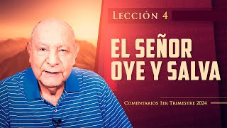 Pr. Bullón - Lección 4 - El Señor Oye Y Salva by Alejandro Bullon 302,467 views 4 months ago 24 minutes