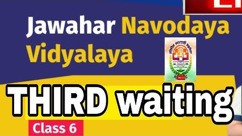 Navodaye vidhyalye third waiting list class six 2025