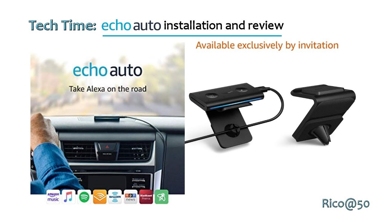Tech Time -  Echo Auto - Installation and Review 