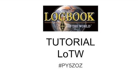 TUTORIAL LOTW (passo a passo)