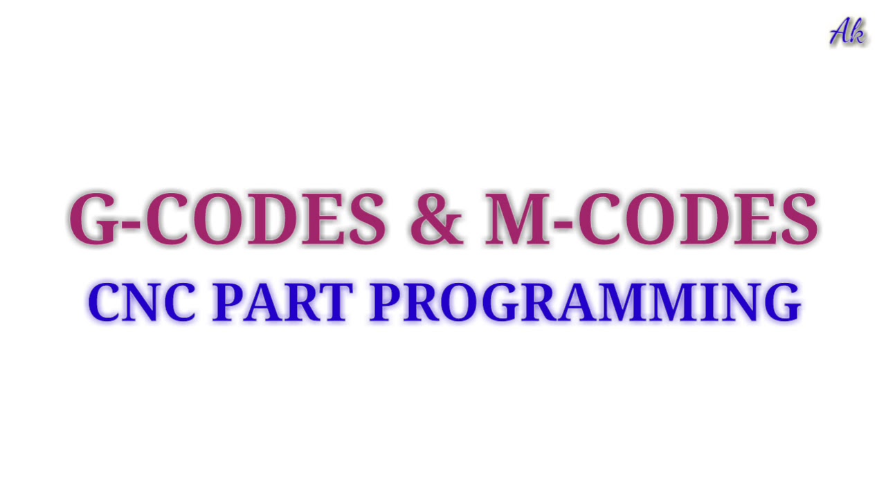 G-CODES & M-CODES||CNC PART PROGRAMMING||PREAPARATORY FUNCTIONS ...