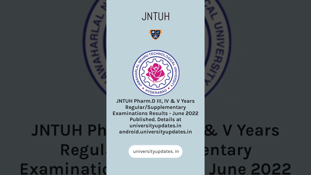 JNTUH Pharm.D III, IV & V Years Regular/Supplementary Examinations Results - June 2022