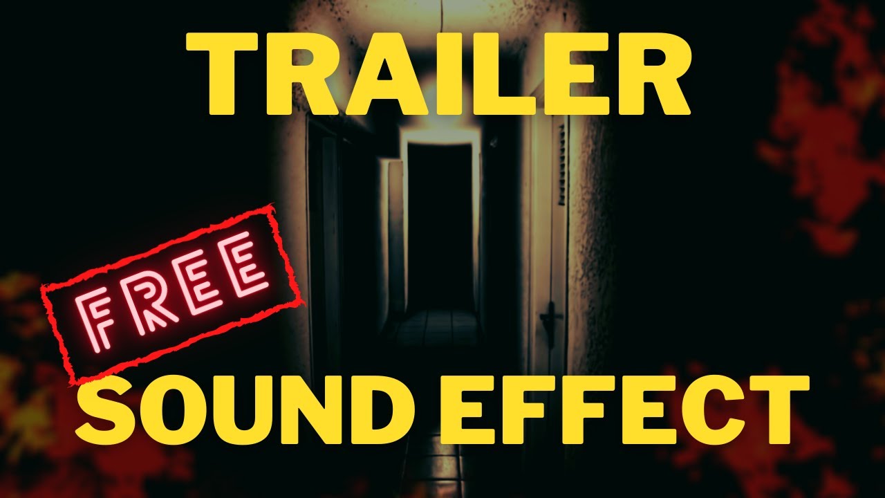 Epic Free Sound Effects for Film & Video Trailers